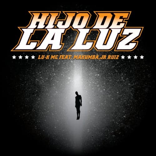 Hijo de la Luz (feat. Jr Ruiz & Makumba)