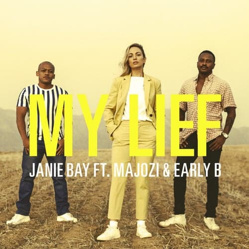 My Lief (feat. Majozi & Early B)