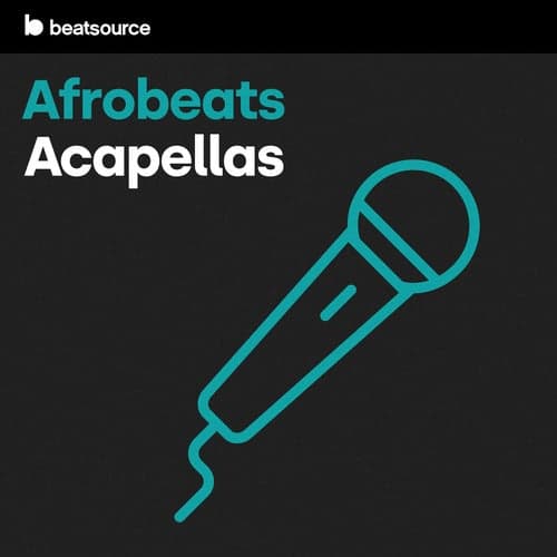 Afrobeats Acapellas playlist