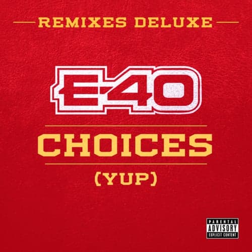 Choices (Yup) (Remixes Deluxe)