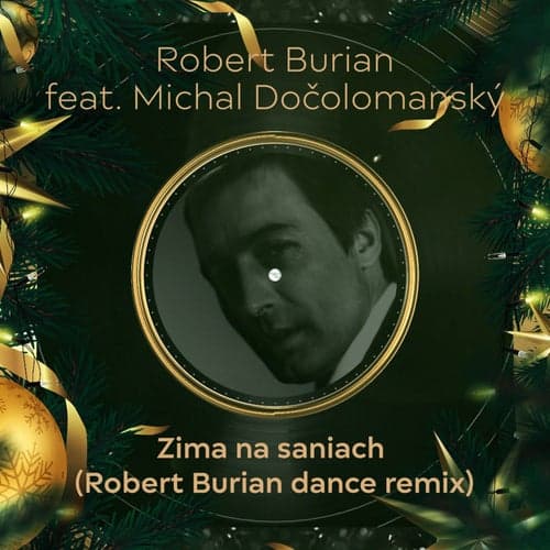 Zima na saniach (feat. Michal Dočolomanský) [Robert Burian dance remix]