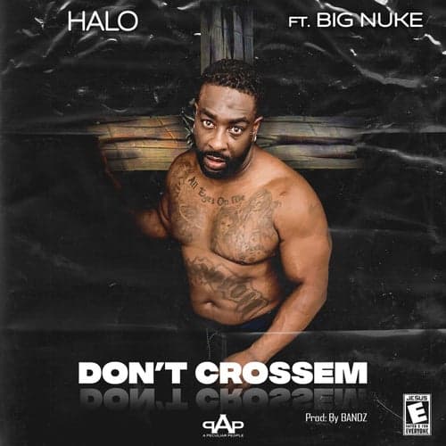 Don't Crossem (feat. Big Nuke)