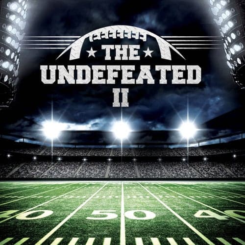 The Undefeated 2