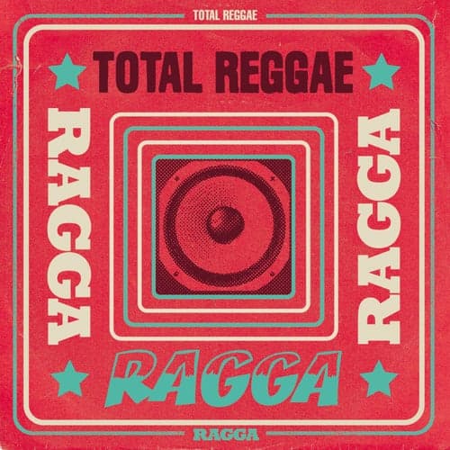 Total Reggae: Ragga
