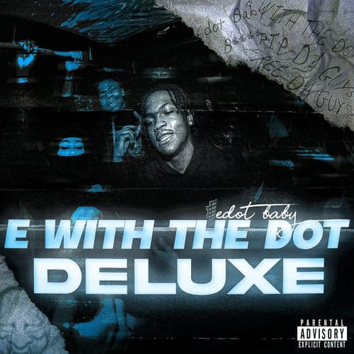 E With The Dot (Deluxe)