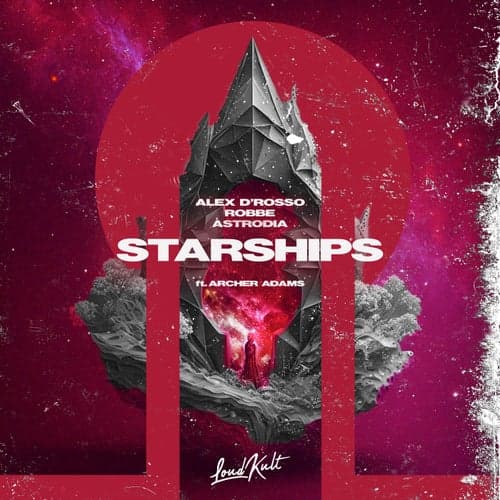 Starships (feat. Archer Adams)