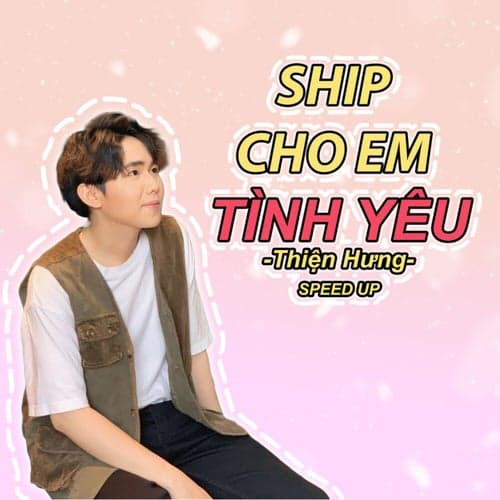 Ship Cho Em Tình Yêu