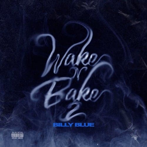 Wake N Bake 2