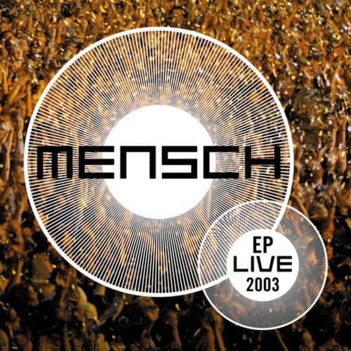 Mensch Live 2003