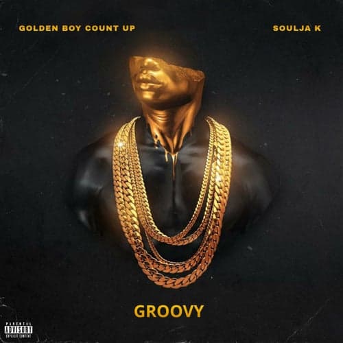 Groovy (feat. Soulja K)