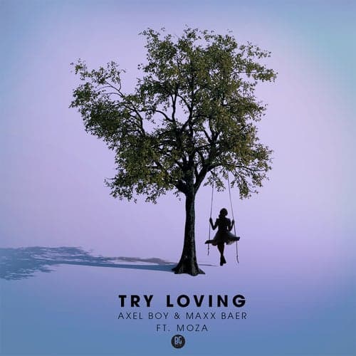 Try Loving