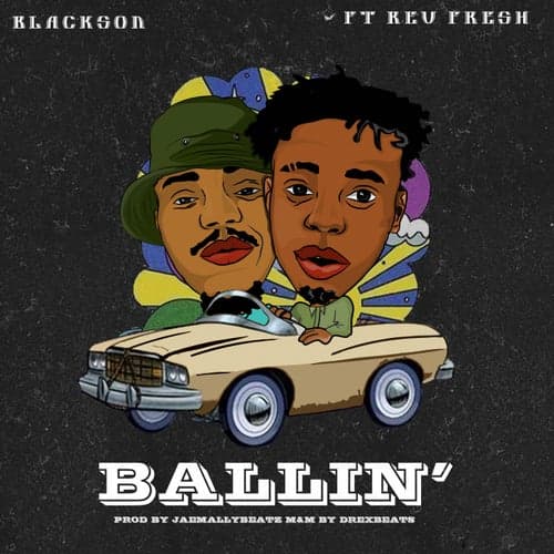 Ballin' (feat. Rev Fresh)