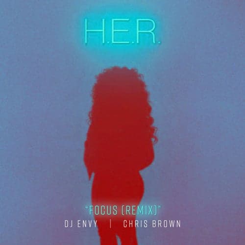 Focus (feat. Chris Brown) [DJ Envy Remix]