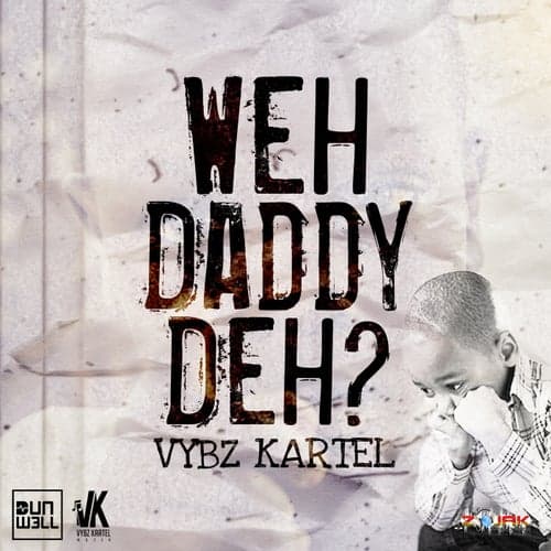 Weh Daddy Deh - Single