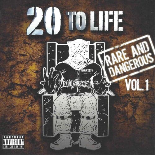 20 To Life: Rare and Dangerous, Vol. 1