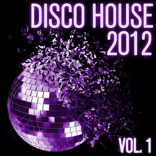 Disco House 2012, Vol. 1