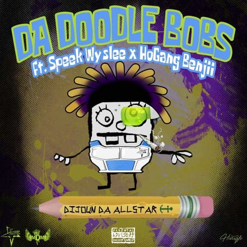 Da DoodleBobs (feat. Speek Wyslee & Hogang Benjii)