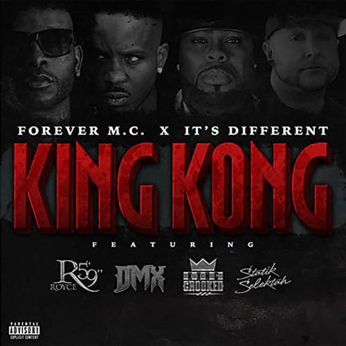 King Kong (feat. DMX, Royce Da 5'9", KXNG Crooked & DJ Statik Selektah)