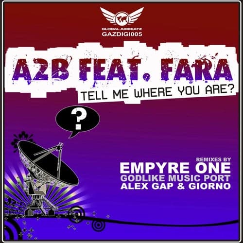 Tell Me Where You Are (feat. Fara)