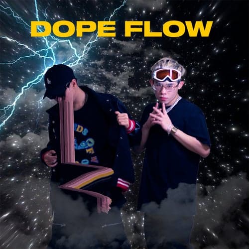 Dope Flow