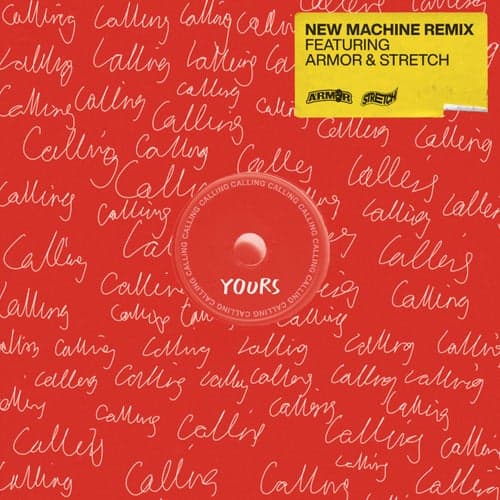 CALLING (feat. Armor & Stretch) [New Machine Remix]