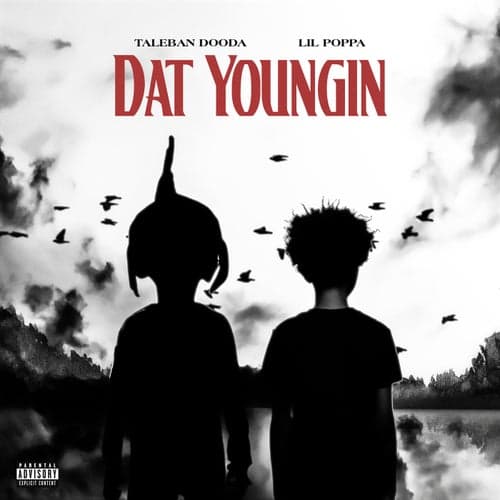 Dat Youngin (feat. Lil Poppa)