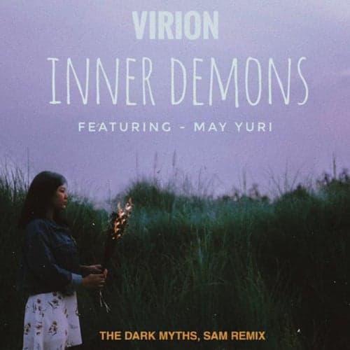 Inner Demons (feat. May Yuri) [The Dark Myths & Sam Remix]