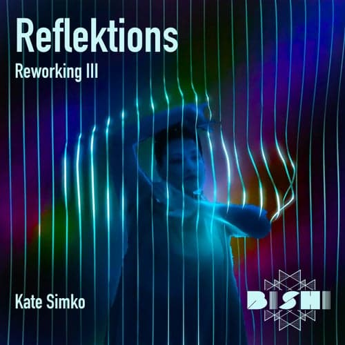 Reflektions (Reworking III)