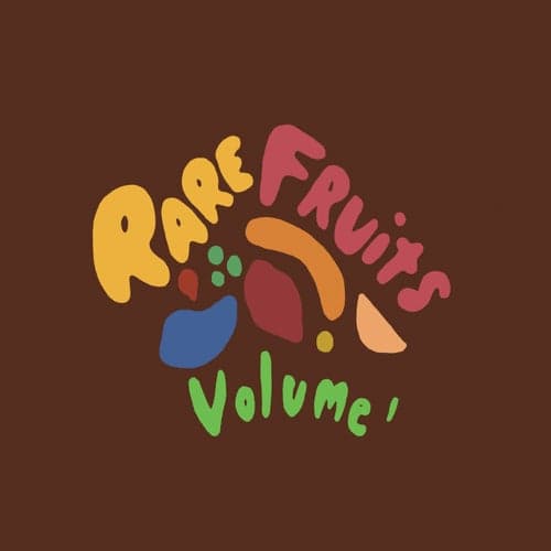 Rare Fruits, Vol. 1
