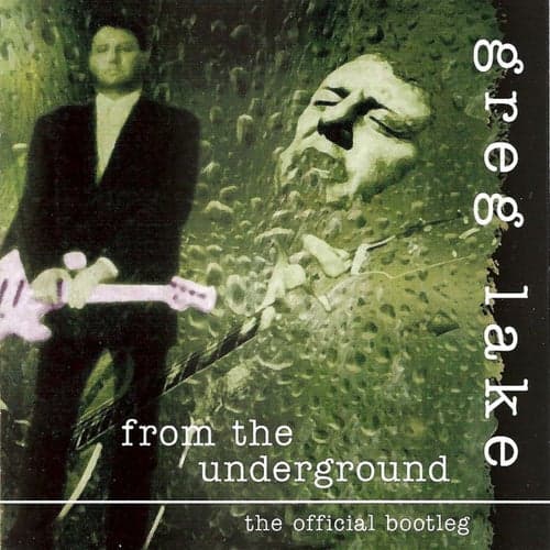 From The Underground, Vol. 1: The Official Bootleg