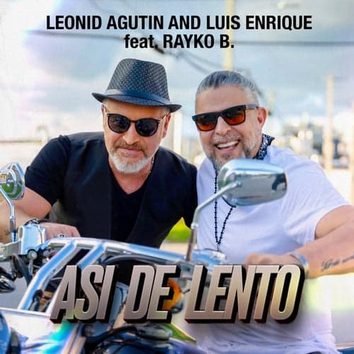 Asi de Lento (feat. Rayko B.)