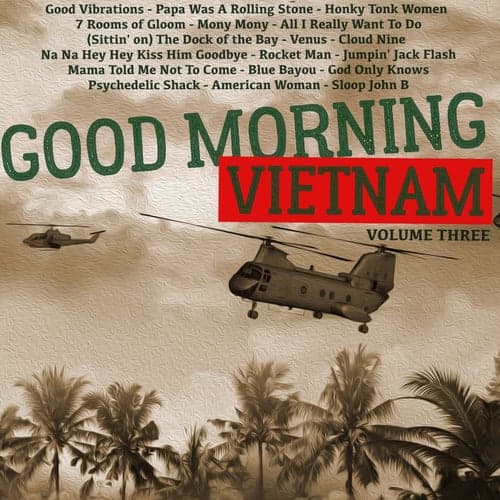 Good Morning Vietnam, Volume 3