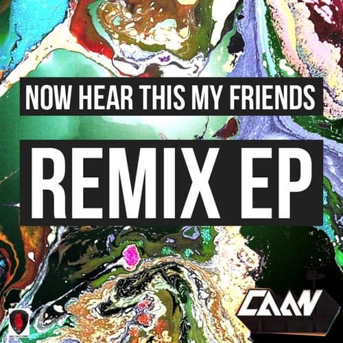 Now Hear This My Friends Remix EP