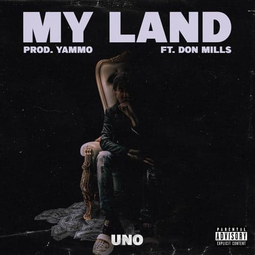 My Land (feat. Don Mills)