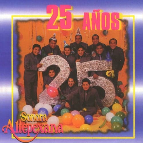 25 Años de la Sonora Altepexana