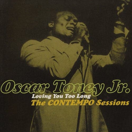 Loving You Too Long - The Contempo Sessions