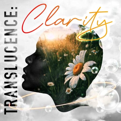 Translucence: Clarity