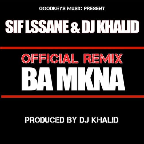 Ba Mkna (feat. Sif Lssane) [Remix]