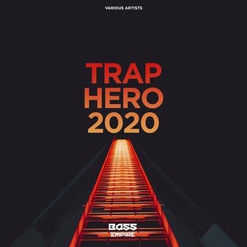 Trap Hero 2020