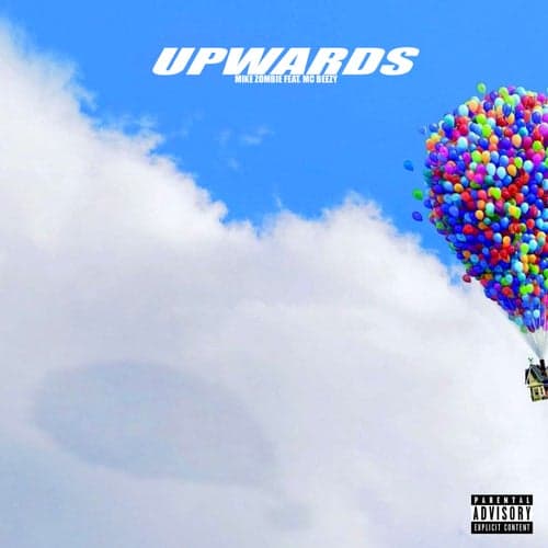Upwards (feat. MC Beezy)