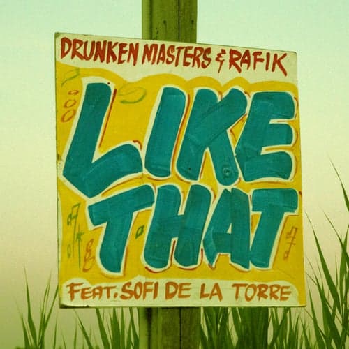 Like That (feat. Sofi De La Torre)