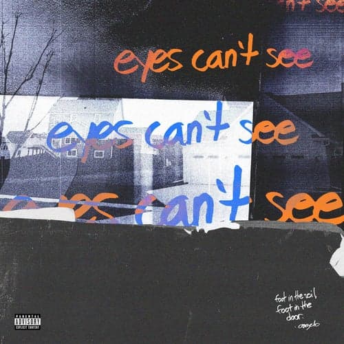 eyes can't see