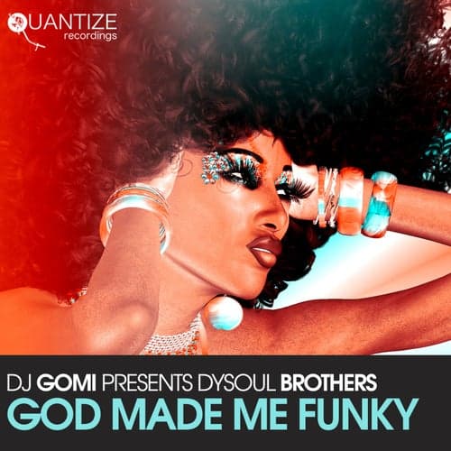 God Made Me Funky (Original Radio Edit)