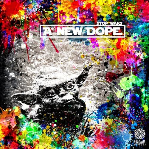 Stop Wars: A New Dope