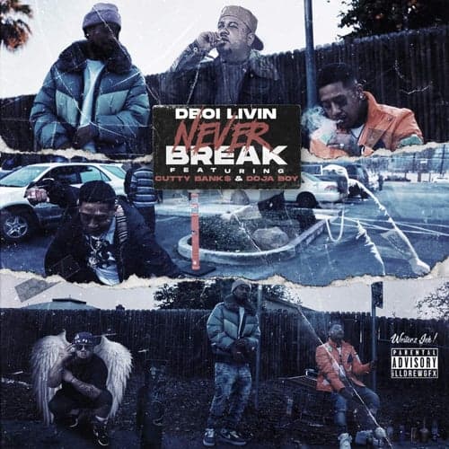 Never Break (feat. Cutty Banks & Doja Boy)