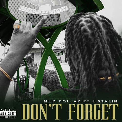 Don't forget (feat. J Stalin)