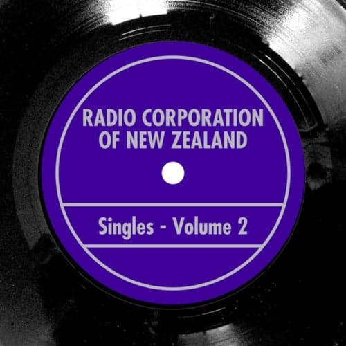 Radio Corporation Of New Zealand Singles Vol. 2
