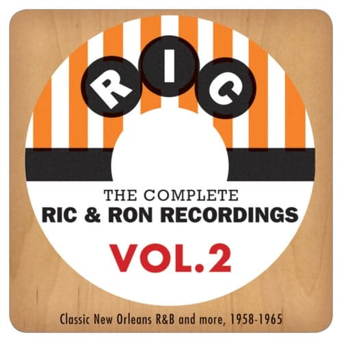 The Complete Ric & Ron Recordings, Vol. 2: Classic New Orleans R&B And More, 1958-1965