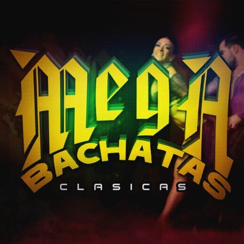 Mega Bachatas  (Clasicas)