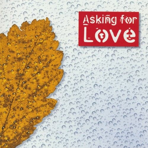 Asking for love